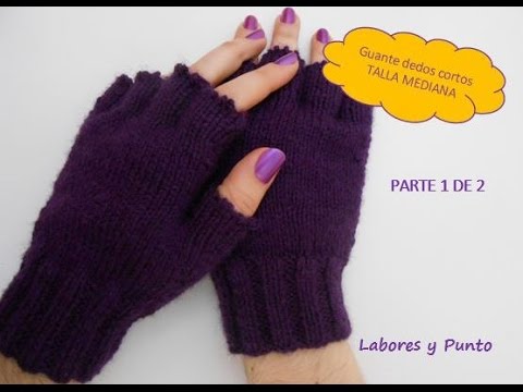 Guantes con dedos cortos a dos agujas