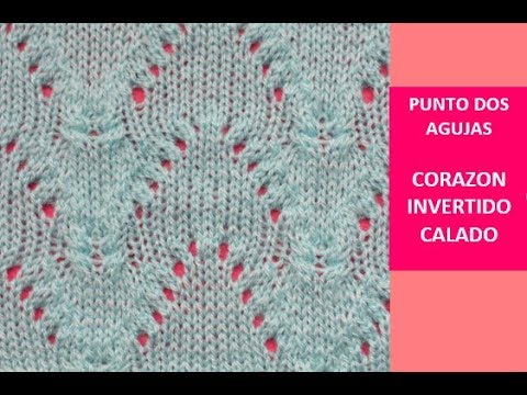 punto corazón invertido calado a dos agujas