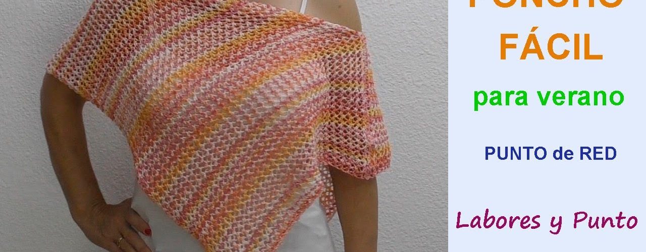 poncho de verano con punto de red a dos agujas